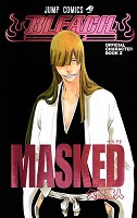 BLEACH―ブリーチ― OFFICIAL CHARACTER BOOK 2 MASKED